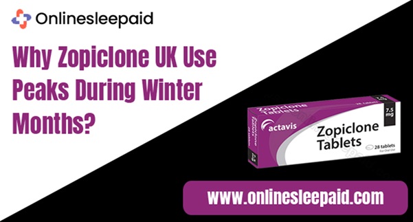 Why Zopiclone UK Use Peaks During Winter Months?